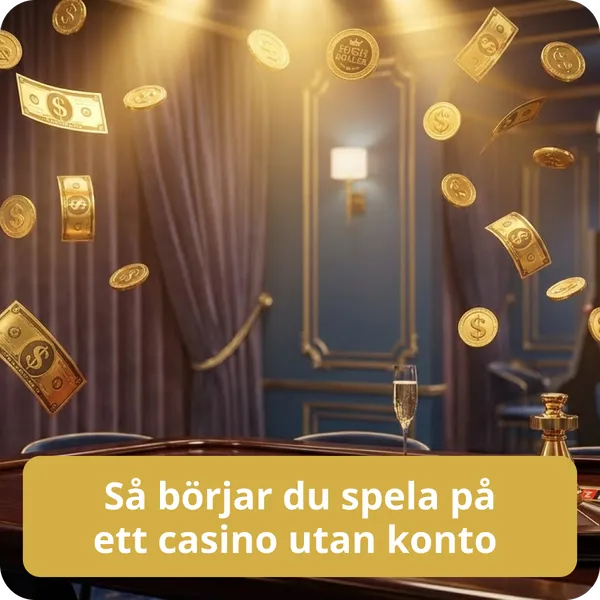 Så börjar du spela på ett casino utan konto